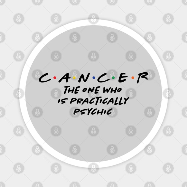 Cancer - Friends Zodiac Personality Magnet by centeringmychi